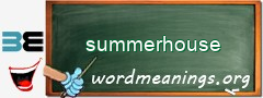 WordMeaning blackboard for summerhouse